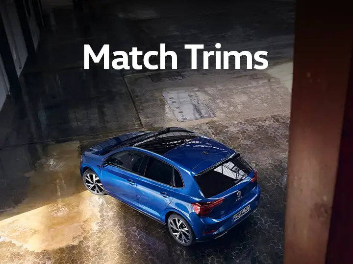Introducing the new Match trims